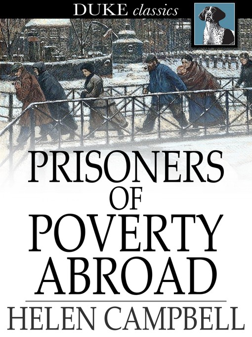 Title details for Prisoners of Poverty Abroad by Helen Campbell - Wait list